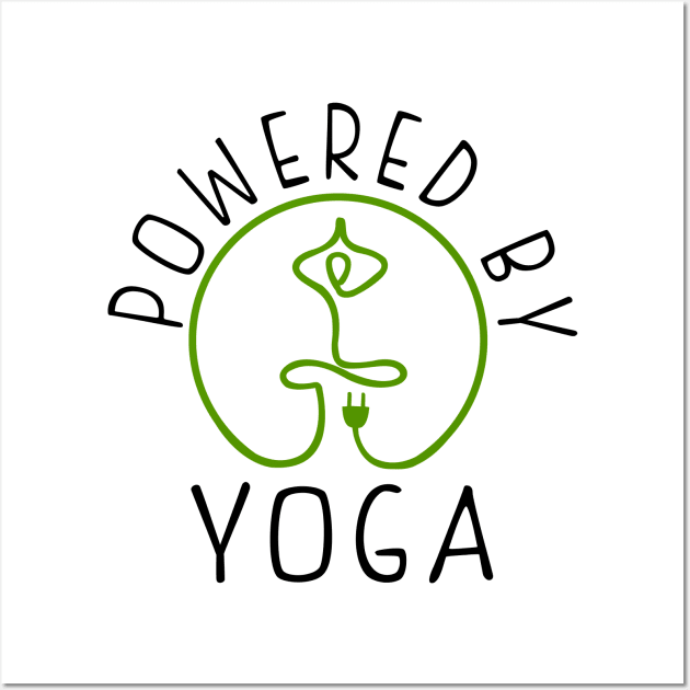 Powered by Yoga Wall Art by KsuAnn